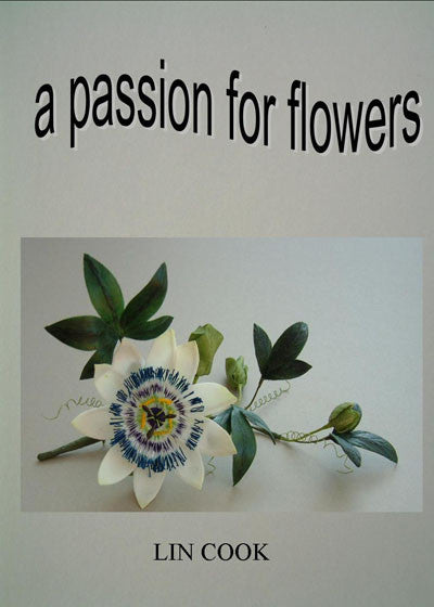 A Passion for Flowers